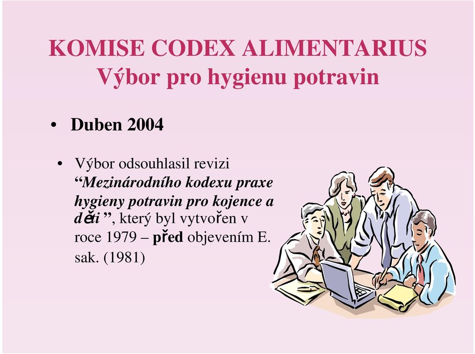 kodexu praxe hygieny potravin pro kojence a děti,