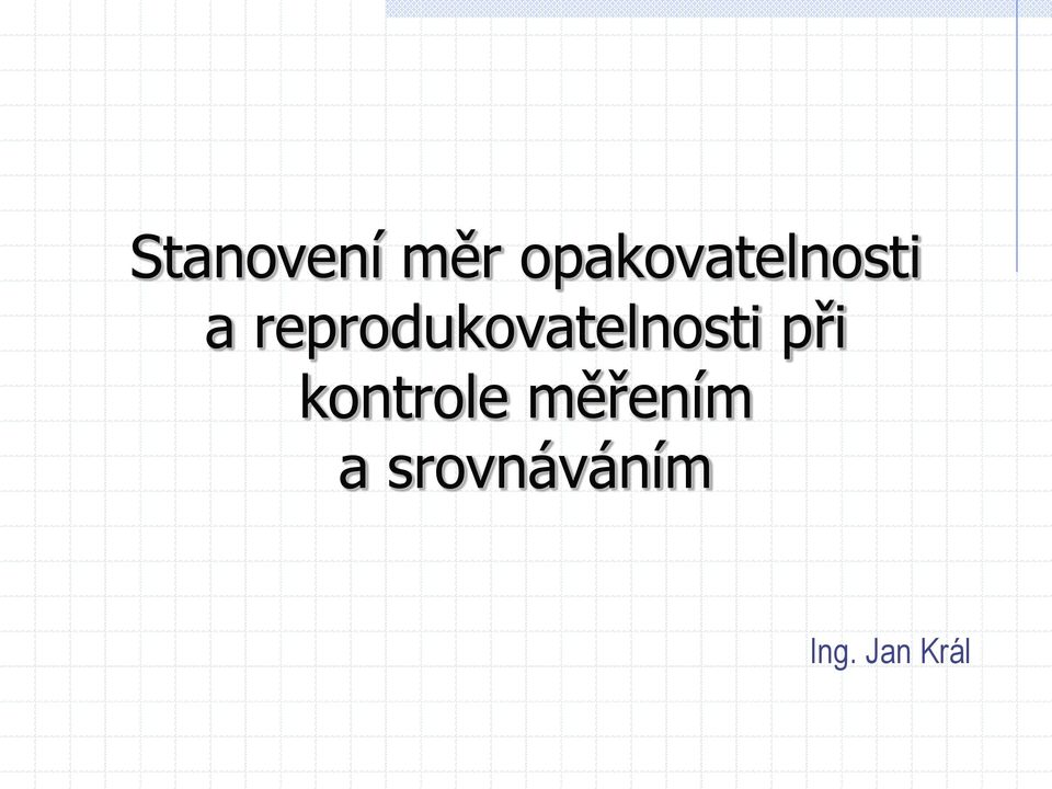 reprodukovatelnosti při