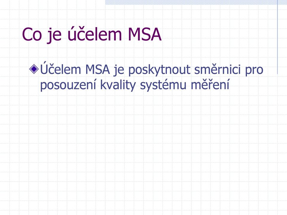 poskytnout směrnici