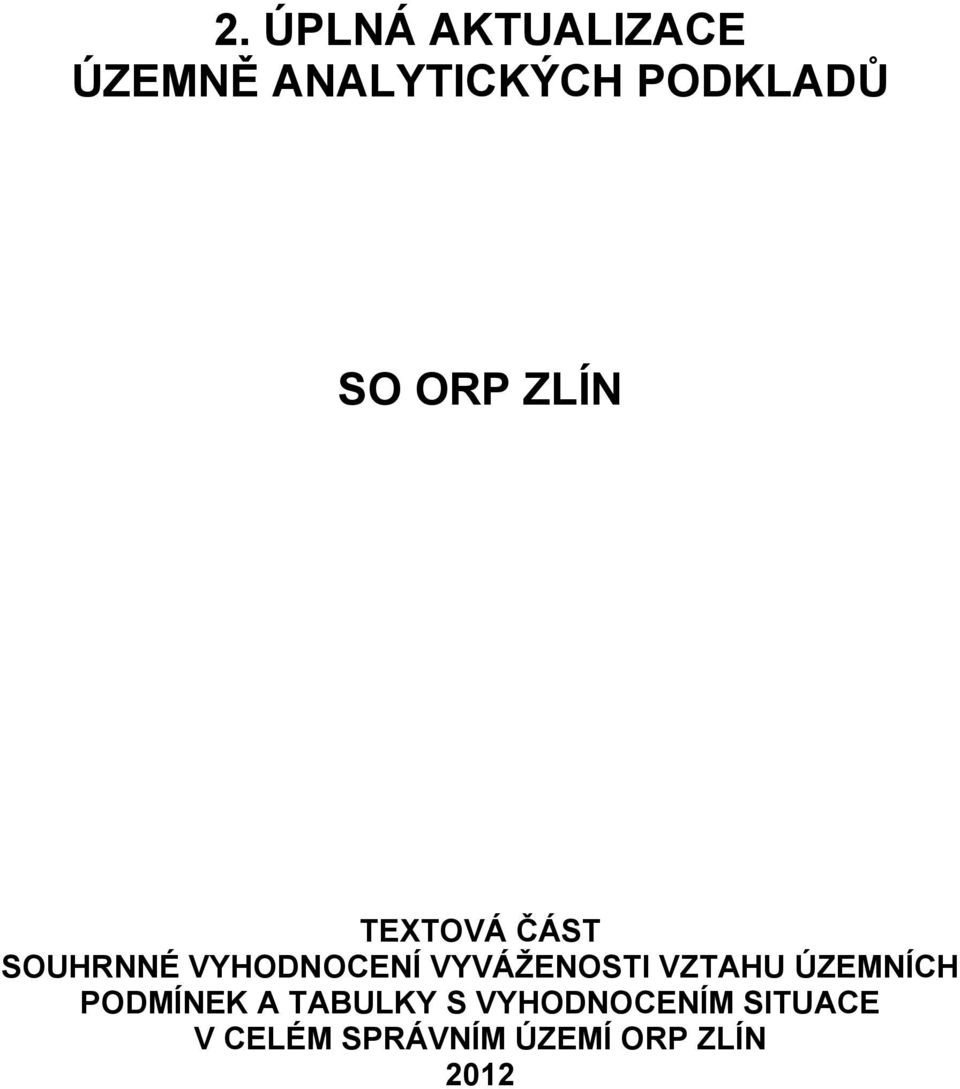 VYVÁŽENOSTI VZTAHU ÚZEMNÍCH PODMÍK A TABULKY S