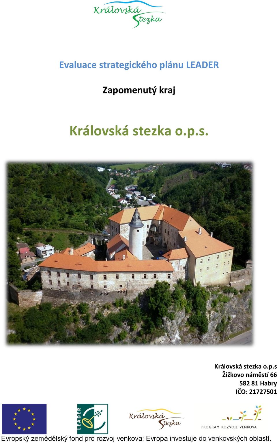 p.s. Královská stezka o.p.s Žižkovo
