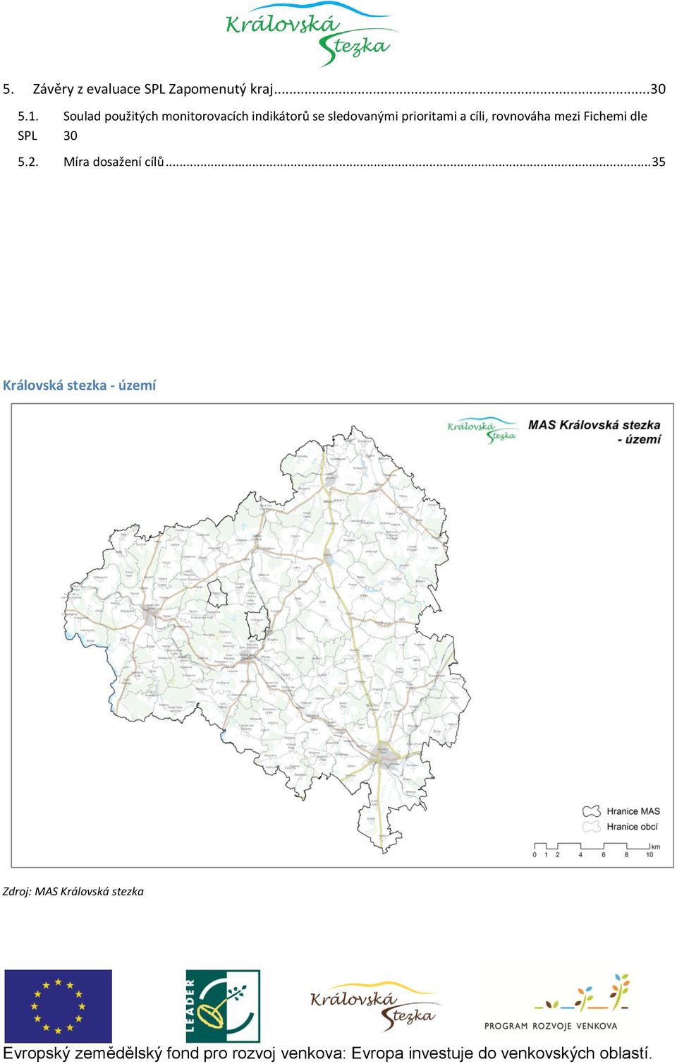 sledovanými prioritami a cíli, rovnováha mezi Fichemi