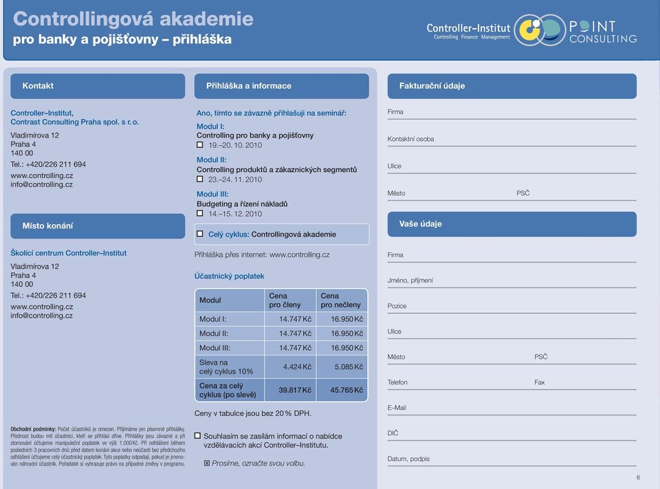 11. 2010 Modul III: Budgeting a řízení nákladů 14. 15. 12.