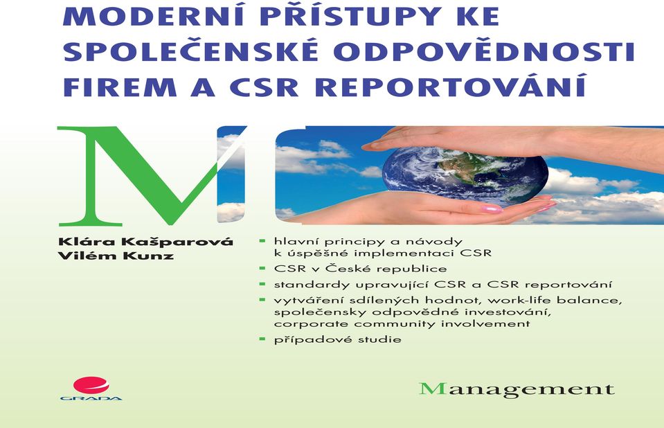 standardy upravující CSR a CSR reportování vytváření sdílených hodnot, work-life