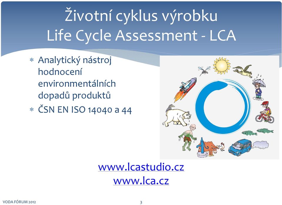 environmentálních dopadů produktů ČSN EN ISO