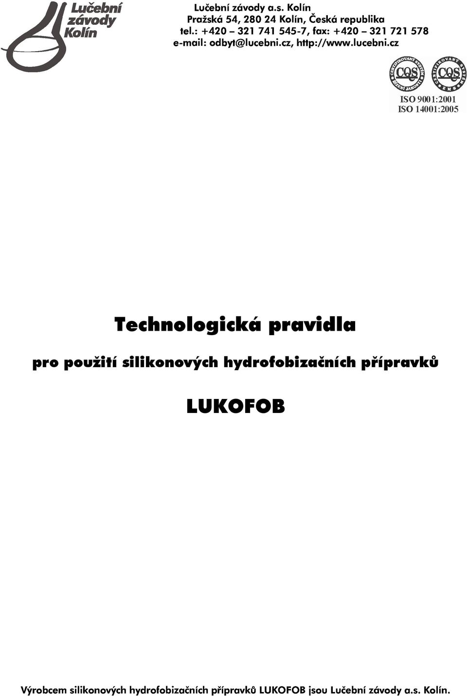 Lučebnízávodya.s.
