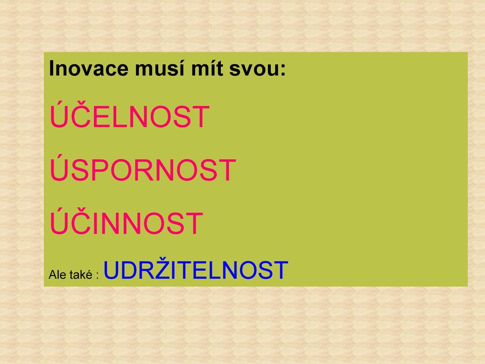 ÚSPORNOST ÚČINNOST