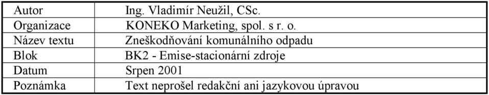 Název textu Zneškodňování komunálního odpadu Blok BK2 -