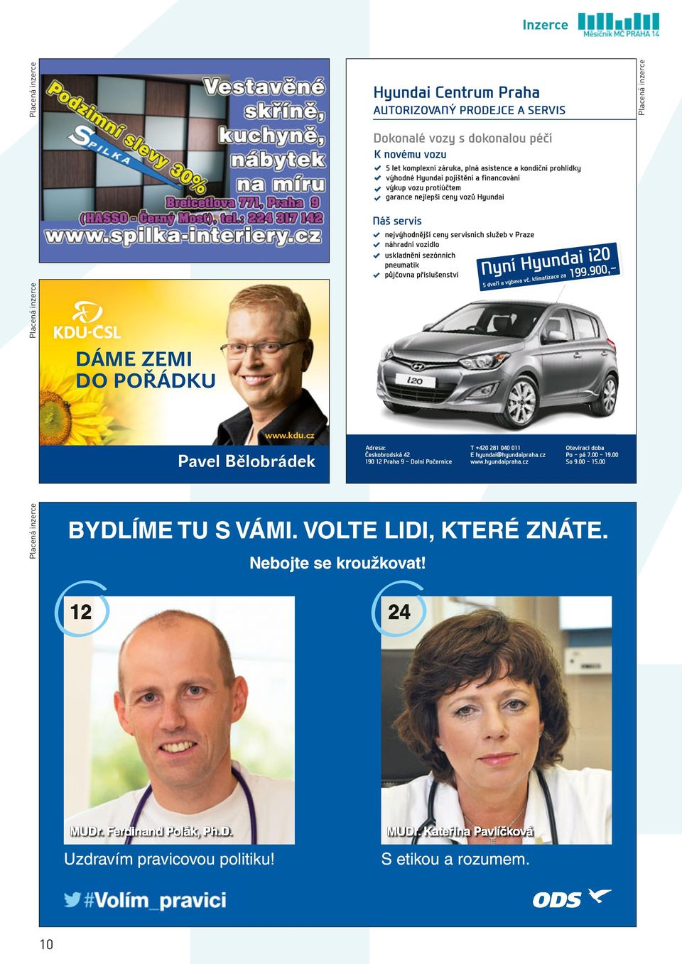 VOLTE LIDI, KTERÉ ZNÁTE. Nebojte se kroužkovat! MUDr. Ferdinand Polák, Ph.