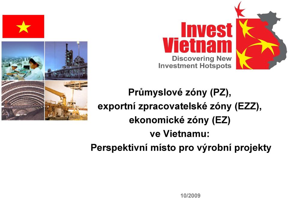 ekonomické zóny (EZ) ve Vietnamu: