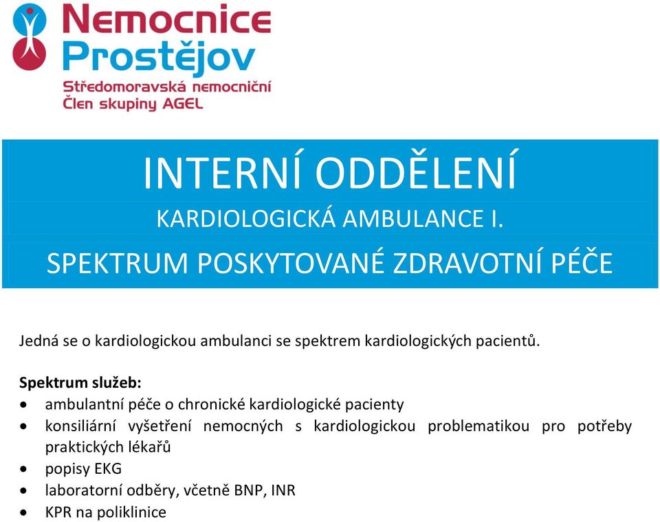 ambulantní péče o chronické kardiologické pacienty konsiliární vyšetření