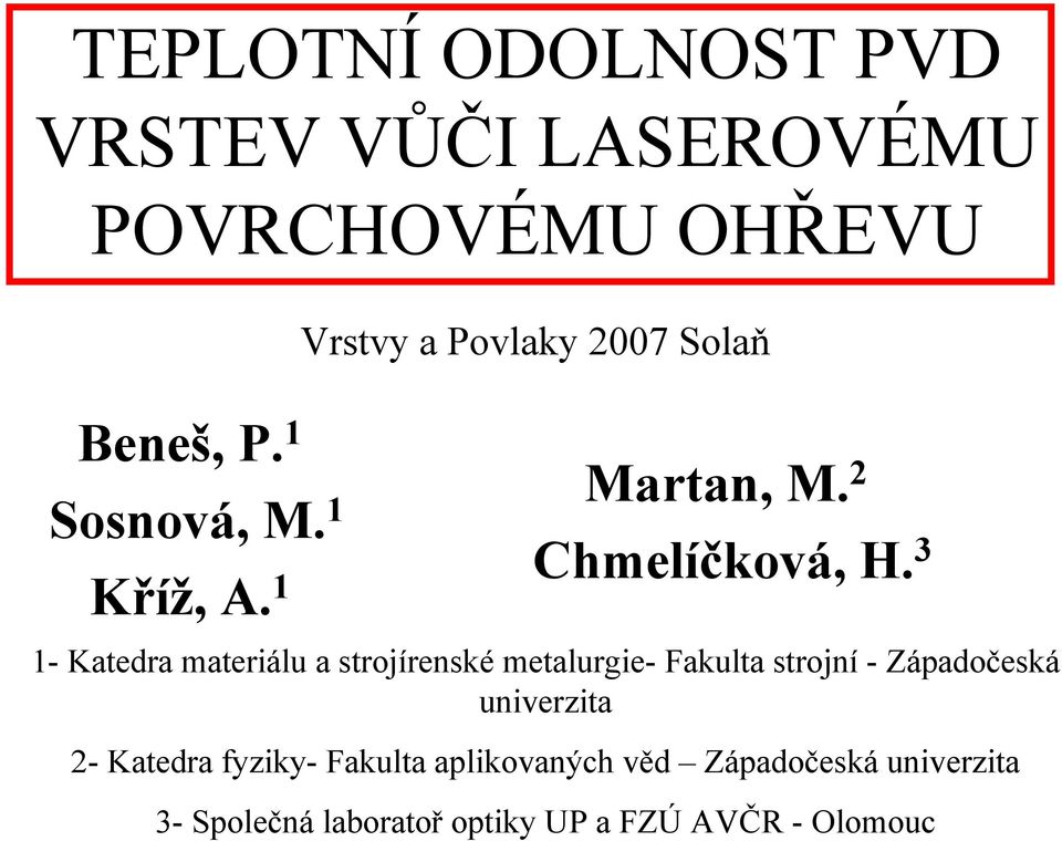 3 1- Katedra materiálu a strojírenské metalurgie- Fakulta strojní - Západočeská univerzita