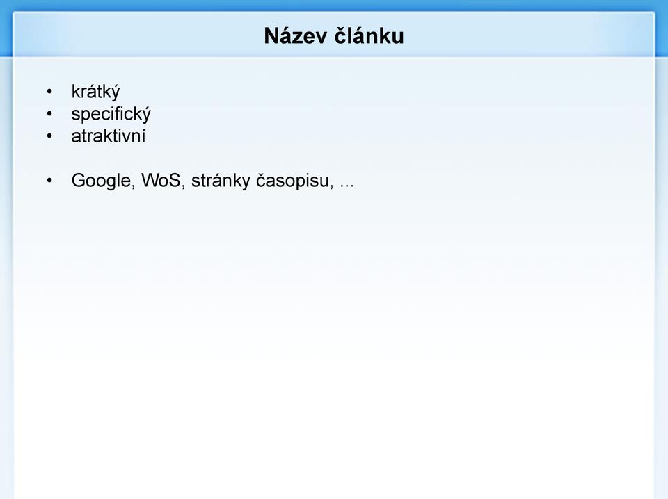 atraktivní Google,