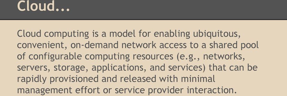 network access to a shared pool of configu