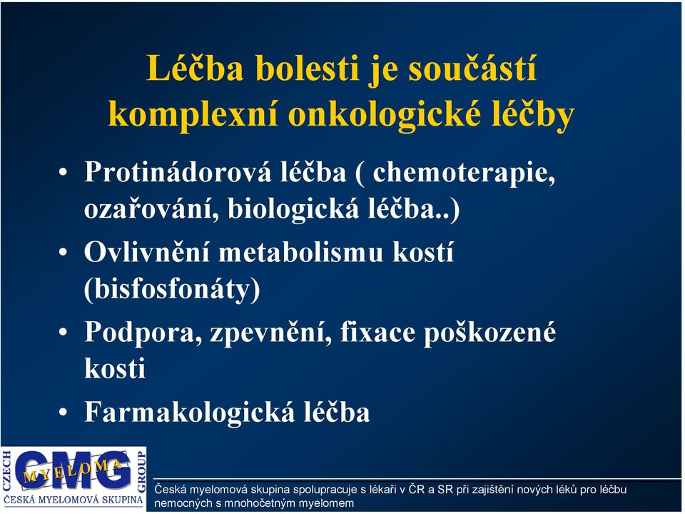 biologická léčba.