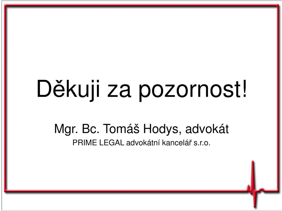 Tomáš Hodys, advokát