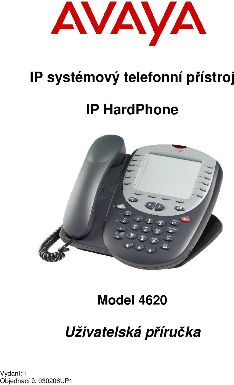 Model 4620 Uživatelská