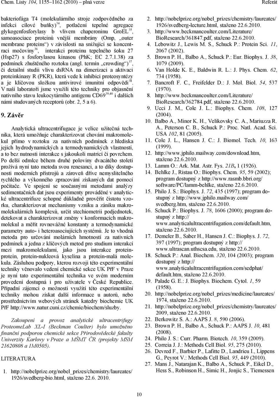 38) za podmínek zhuštěného roztoku (angl.