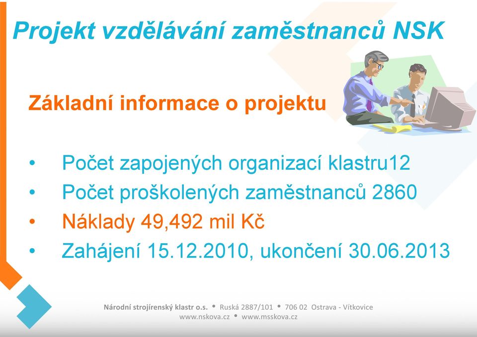 klastru12 Počet proškolených zaměstnanců 2860