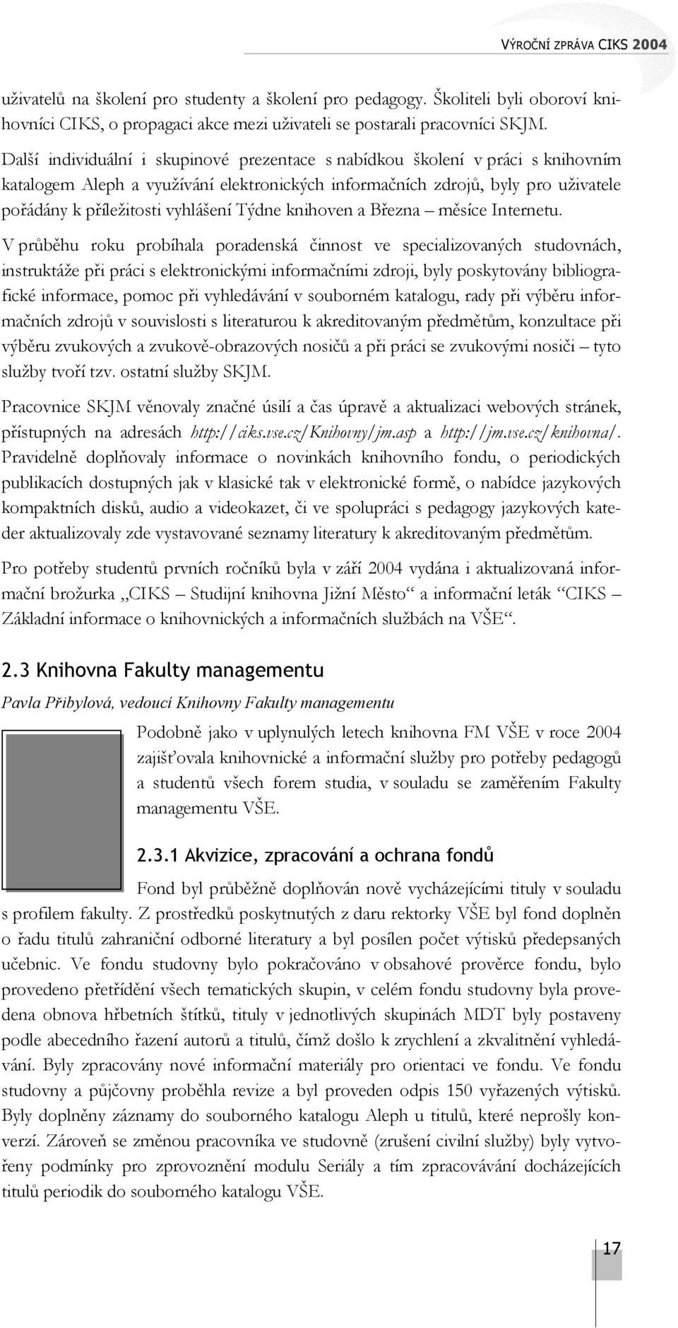 Týdne knihoven a Března měsíce Internetu.