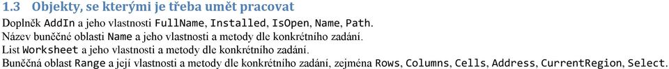 List Worksheet a jeho vlastnosti a metody dle konkrétního zadání.