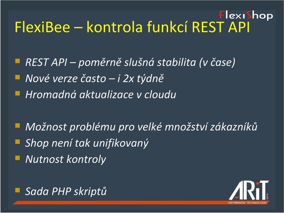 aktualizace v cloudu Možnost problému pro velké množství