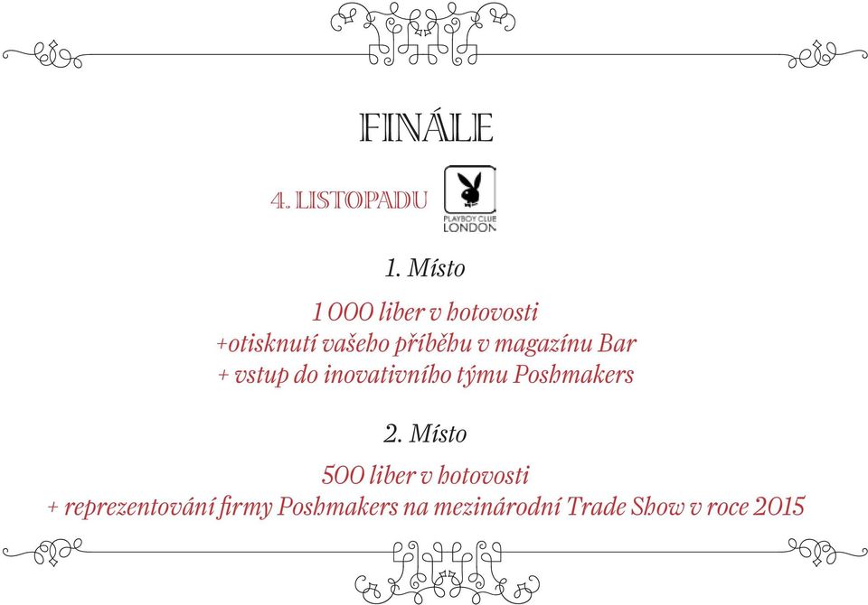 magazínu Bar + vstup do inovativního týmu Poshmakers 2.