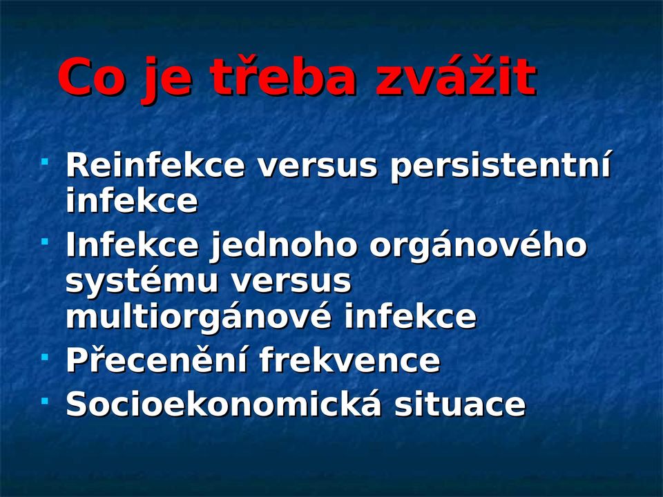 orgánového systému versus multiorgánové