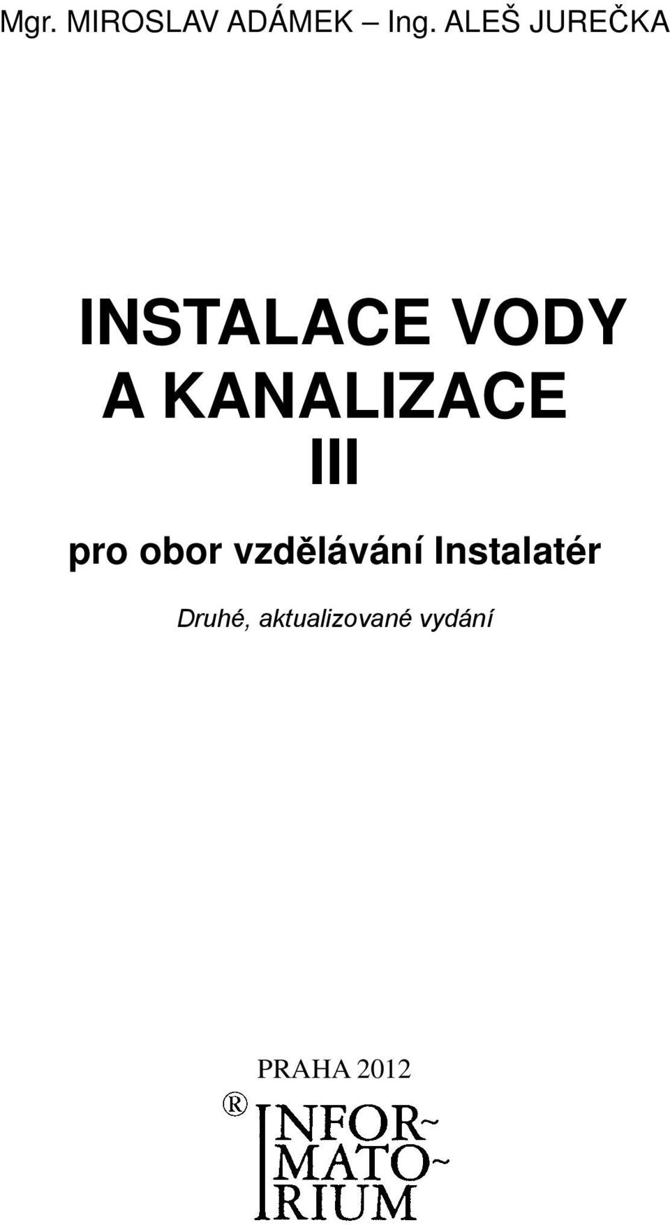 KANALIZACE III pro obor vzdělávání
