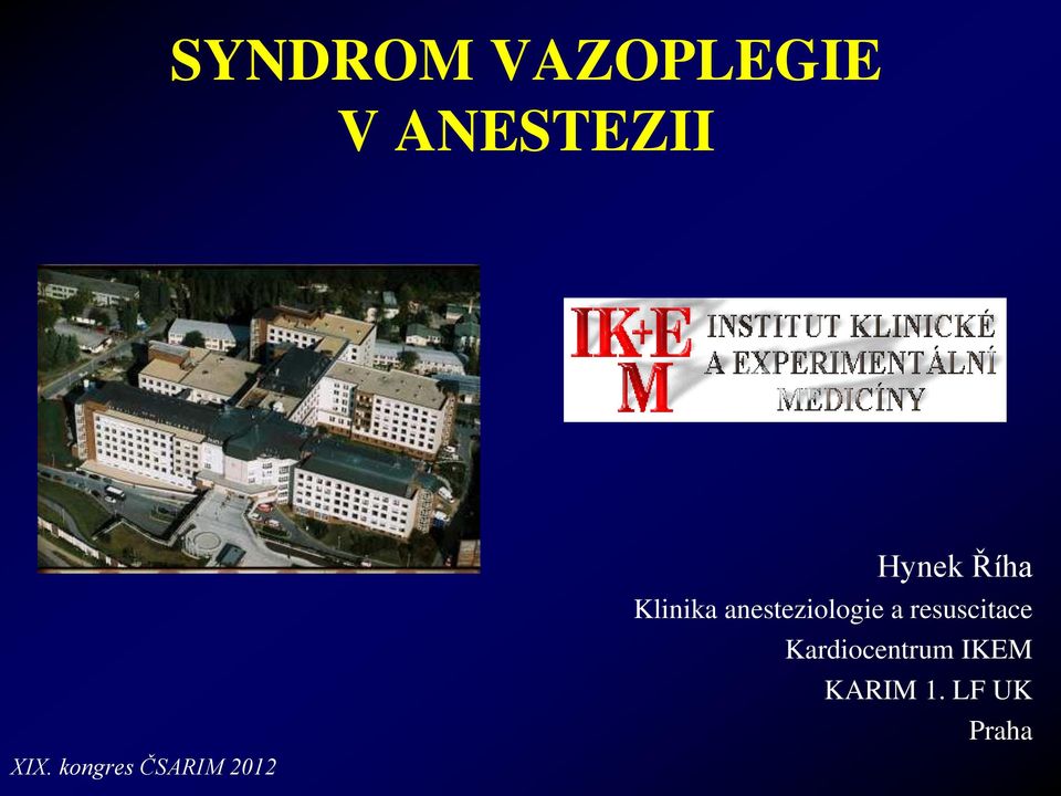 Klinika anesteziologie a