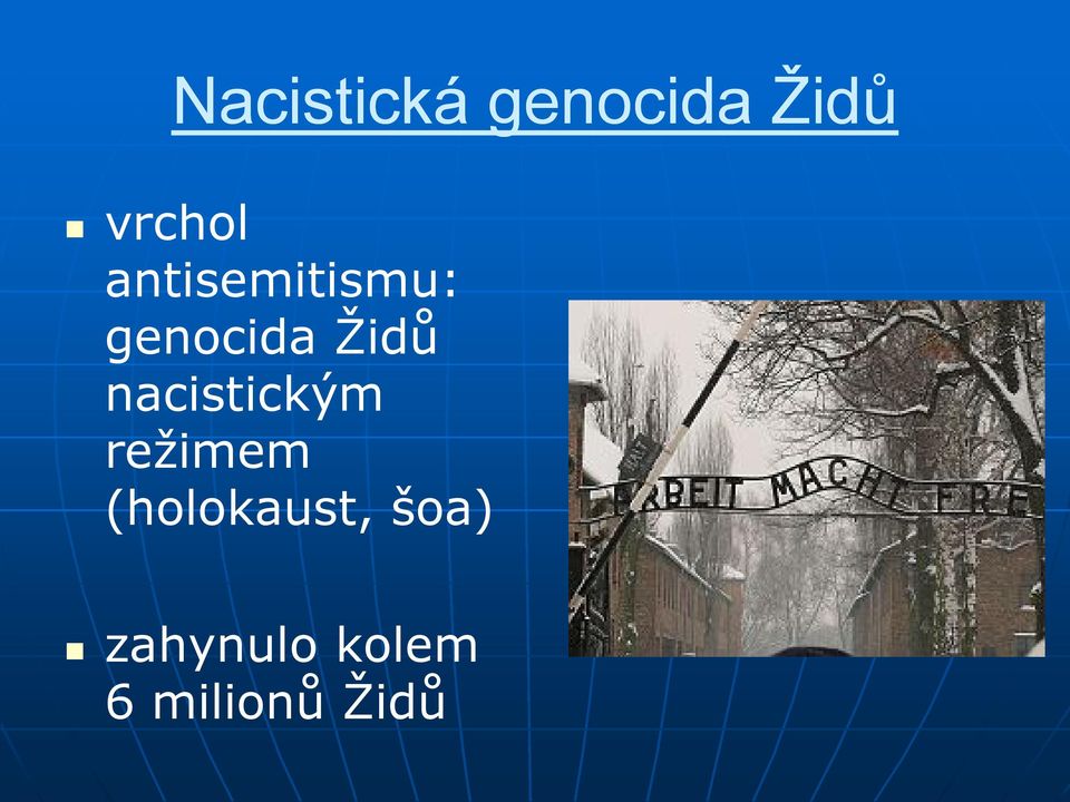 nacistickým režimem (holokaust,