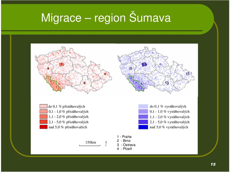 vystěhovalých 0,1-1,0 % vystěhovalých 1,1-2,0 % vystěhovalých 2,1-5,0 %