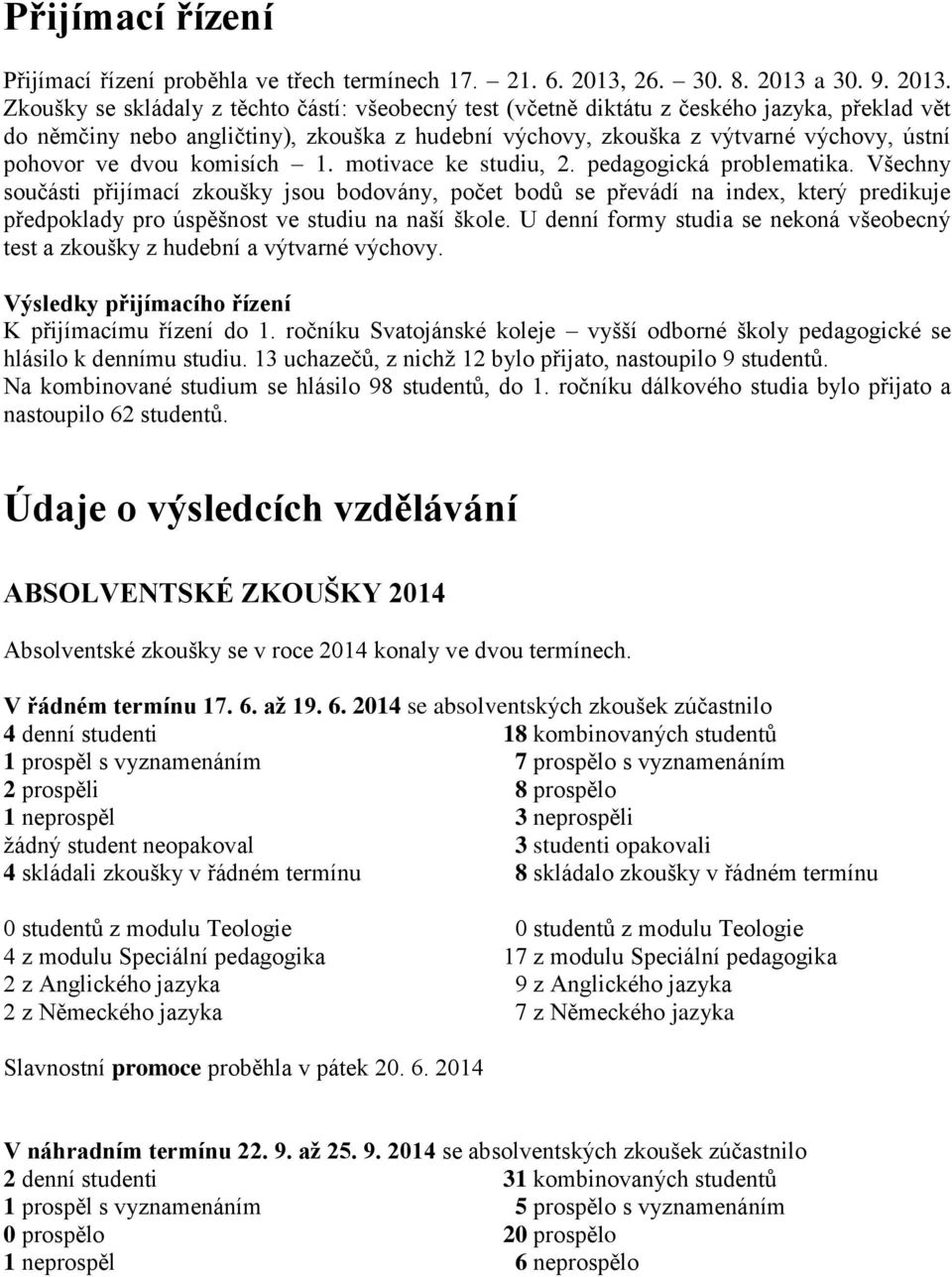 a 30. 9. 2013.
