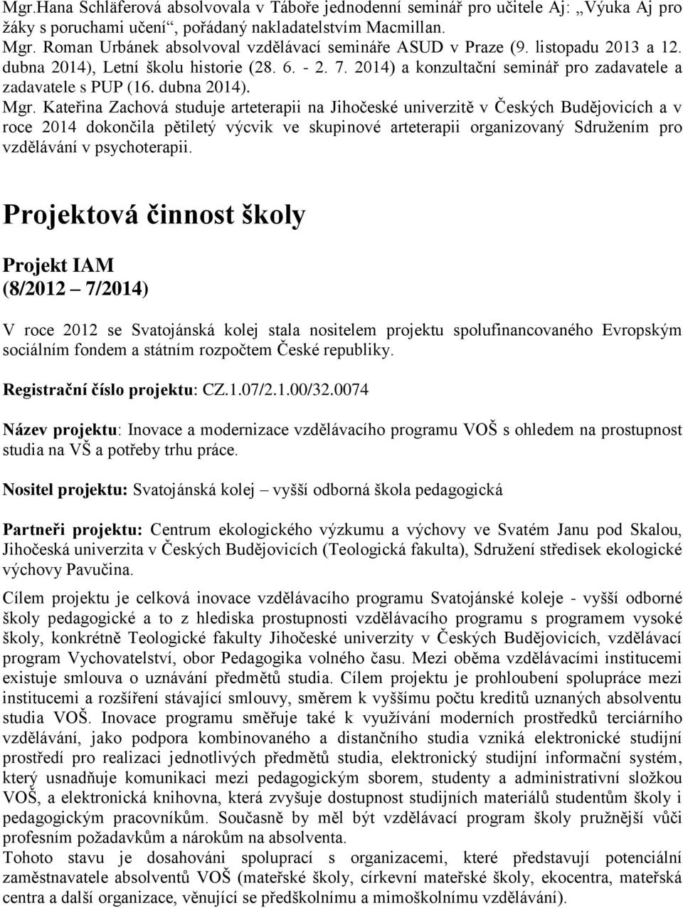 dubna 2014). Mgr.