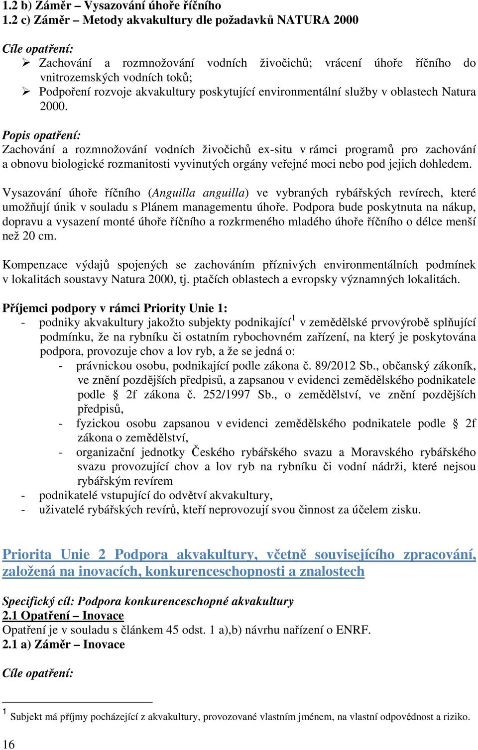 poskytující environmentální služby v oblastech Natura 2000.