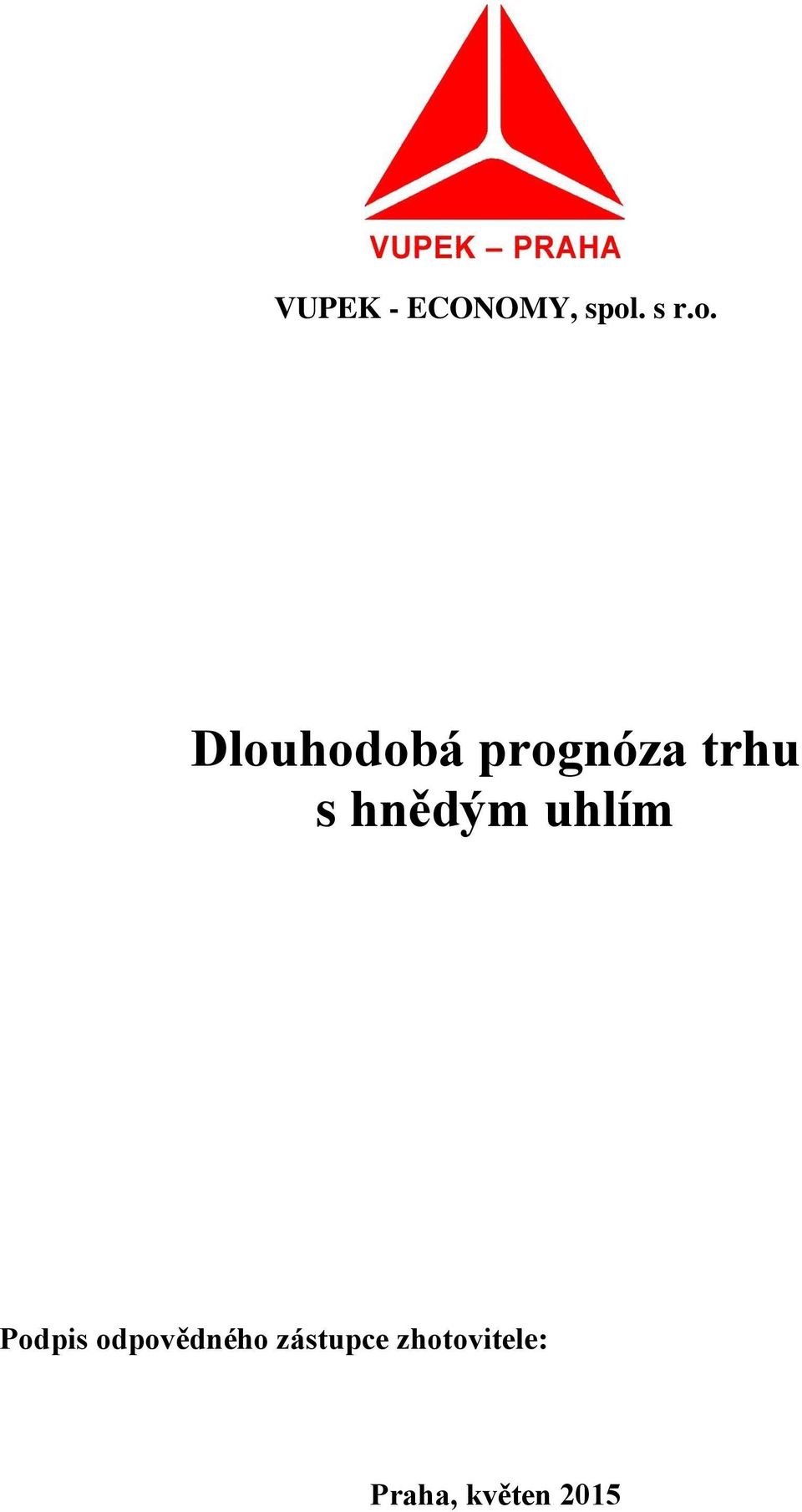 Dlouhodobá prognóza trhu s