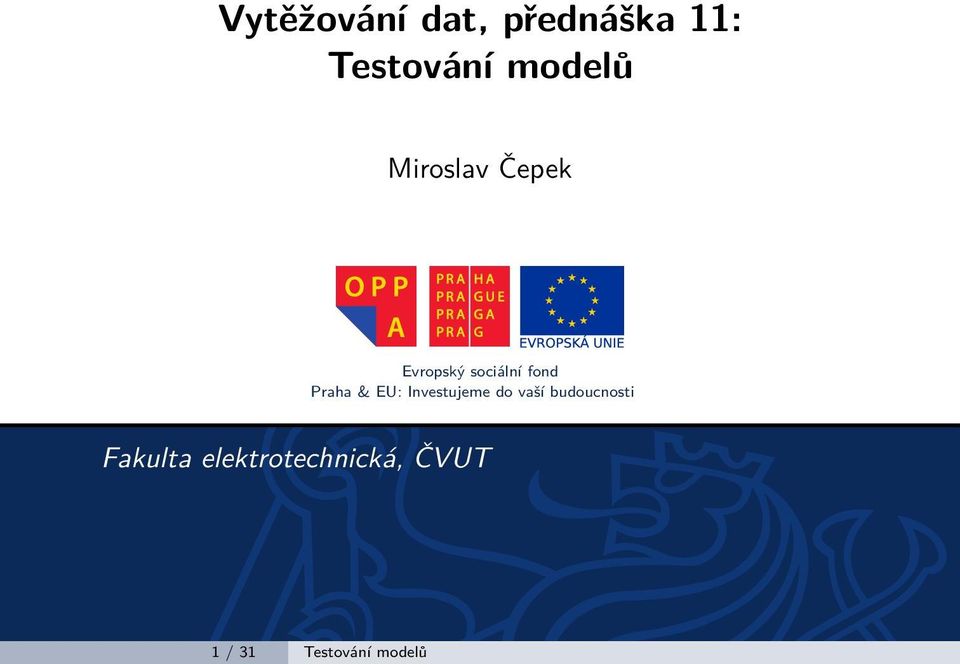 Praha & EU: Investujeme do vaší budoucnosti