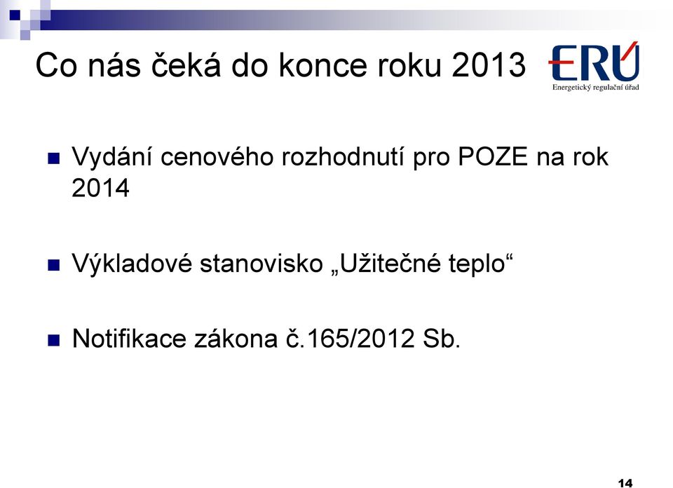 2014 Výkladové stanovisko Užitečné