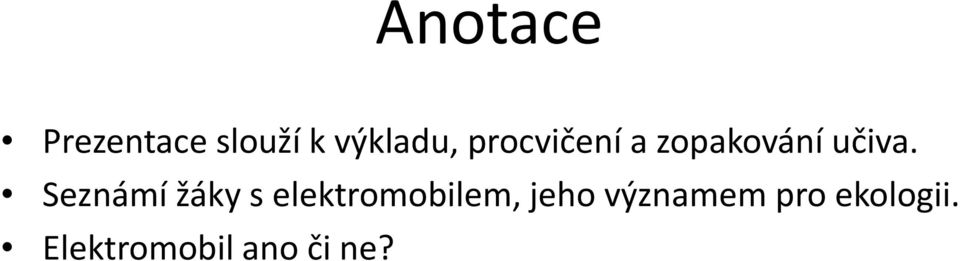 Seznámí žáky s elektromobilem, jeho