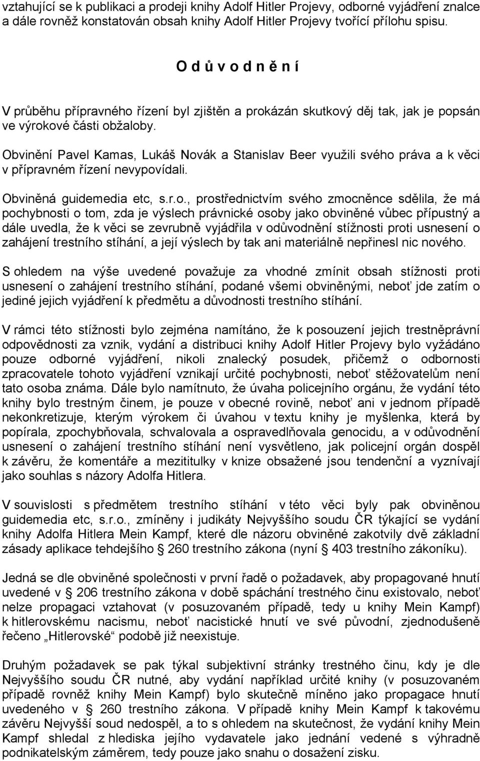 Obvinění Pavel Kamas, Lukáš Nov