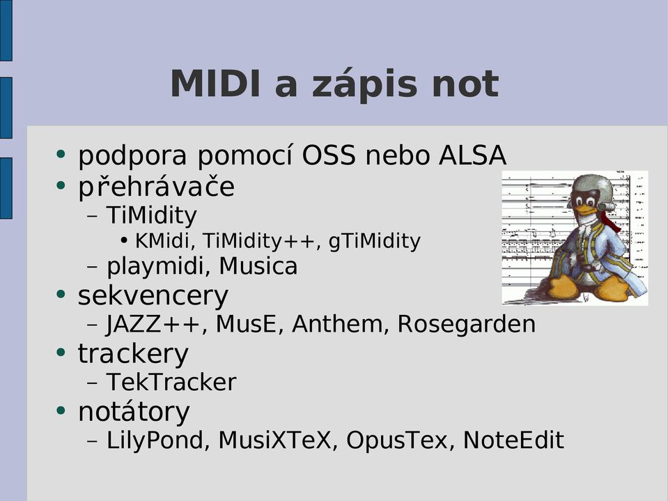 playmidi, Musica sekvencery JAZZ++, MusE, Anthem,