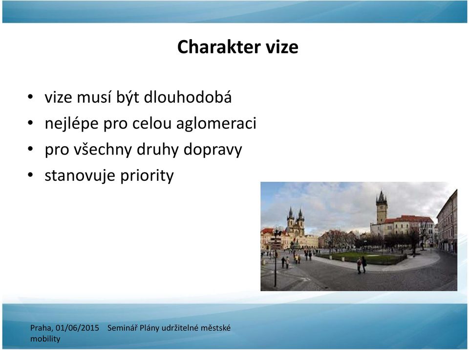 aglomeraci pro všechny druhy