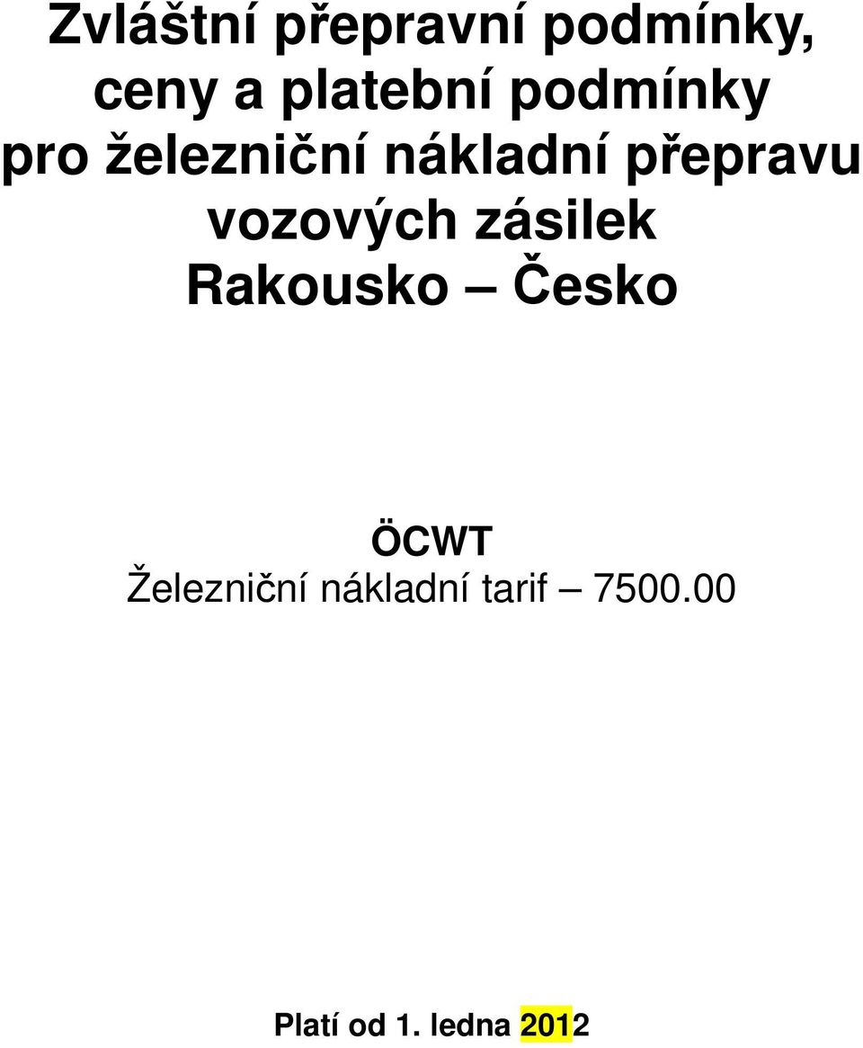 vozových zásilek Rakousko Česko ÖCWT
