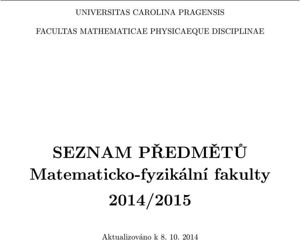 SEZNAM PŘEDMĚTŮ Matematicko-fyzikální