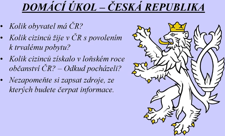 Kolik cizinců získalo v loňském roce občanství ČR?