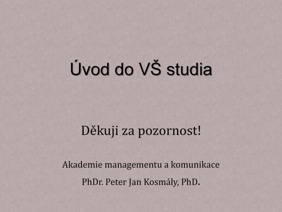 Akademie managementu a