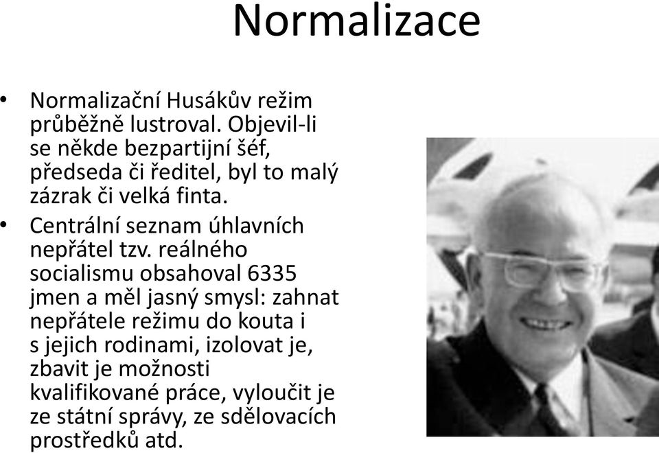 Centrální seznam úhlavních nepřátel tzv.