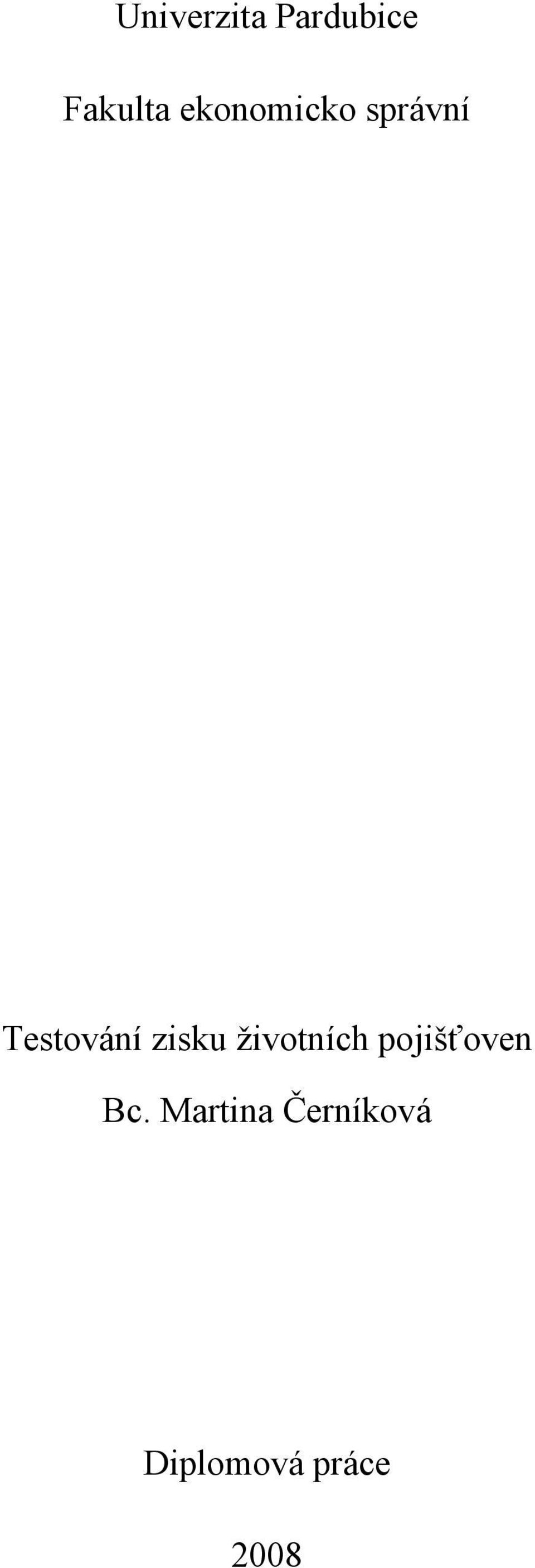 zisku živoních pojišťoven Bc.