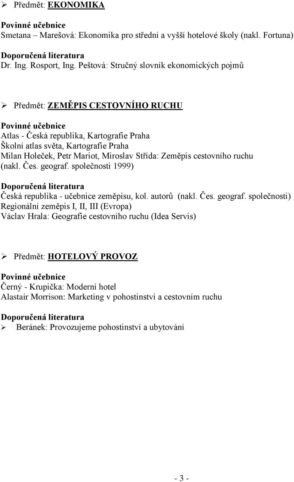 Mariot, Miroslav Střída: Zeměpis cestovního ruchu (nakl. Čes. geograf.