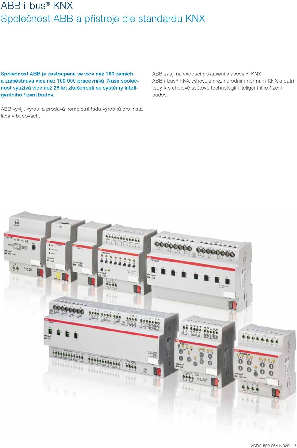 ABB zaujímá vedoucí postavení v asociaci KNX.